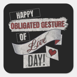 嫌いなバレンタインデー お世辞の日 スクエアシール