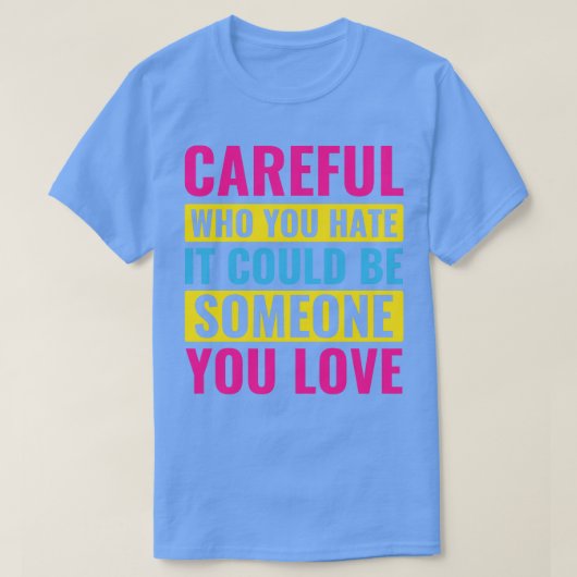 嫌いなパンセクシュアルな人は誰かかもしれないL Tシャツ (デザイン正面)