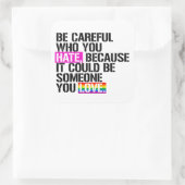 嫌いな人には気を付けなさい スクエアシール (バッグ)