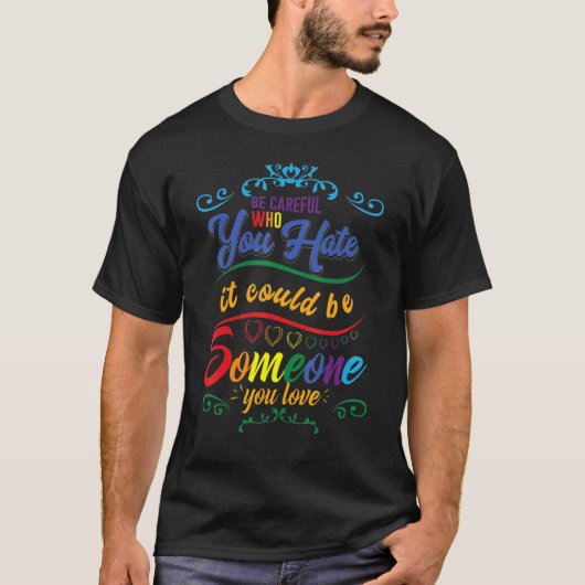 嫌いな人には気を付けなさい Tシャツ (正面)
