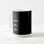 嫌いな人へのジョーク ジョークグッズ コーヒーマグカップ (正面左)