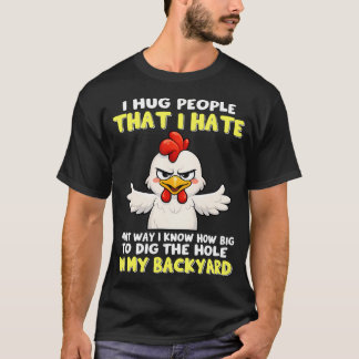 嫌いな人をハグすることでその人の大きさを知る Tシャツ