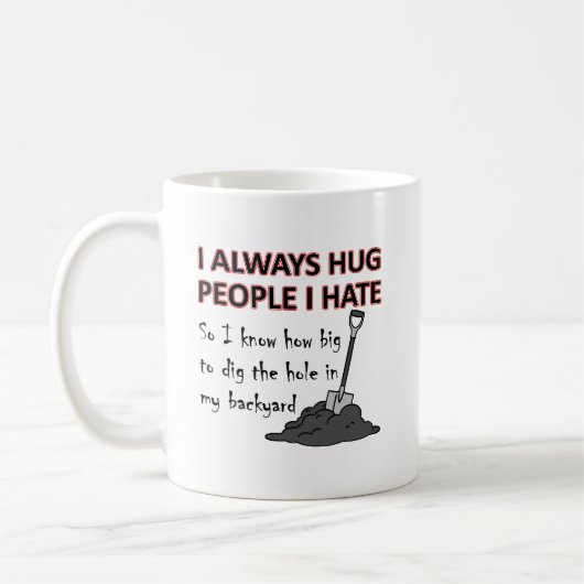 嫌いな人をハグ Funny Mug コーヒーマグカップ (左)