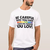 嫌いな人を選べ レインボー LGBT ゲイ プライド Tシャツ (正面)