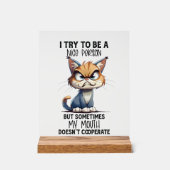 嫌おもしろい感な猫の優しい人言葉アート アクリルサイン (正面)