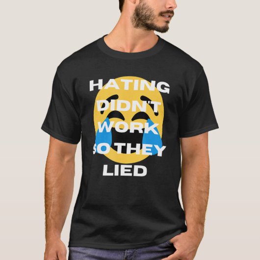 嫌がってたから嘘をついた Tシャツ (正面)