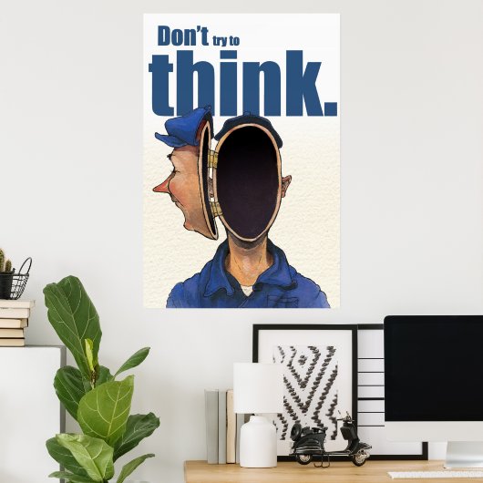 嫌だ考えよ。 ポスター (ホームオフィス)