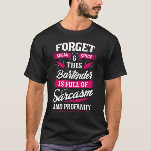 嫌みを言うバーテンダーの野蛮な女性でいっぱいである Tシャツ (正面)