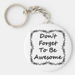 嫌忘れだ素晴らし キーホルダー