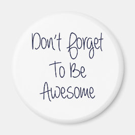 嫌忘れだ素晴らし マグネット