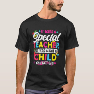 子どもが何かを聞くには特別な先生が必要だ Tシャツ