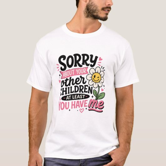子どものことでごめんね 可愛い おもしろ ママ 母の日ギフト Tシャツ (正面)