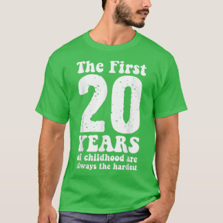 子どもの最初の20歳がいつも可愛い Tシャツ
