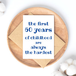 子どもの最初の60年間が最も難しい ポストカード