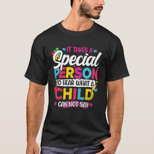 子どもの話を聞くには特別な人が必要だ Tシャツ (正面)