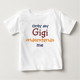 子どものTシャツは私のGigiにしか分からない ベビーTシャツ