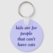 子どもは猫を飼うことができない人たちだ キーホルダー (正面)