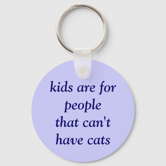 子どもは猫を飼うことができない人たちだ キーホルダー (正面)
