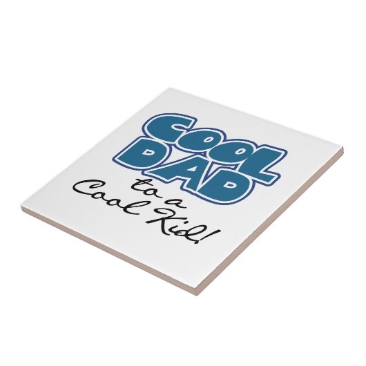 子クール供の贈り物に対すクールるパパ タイル (側面)