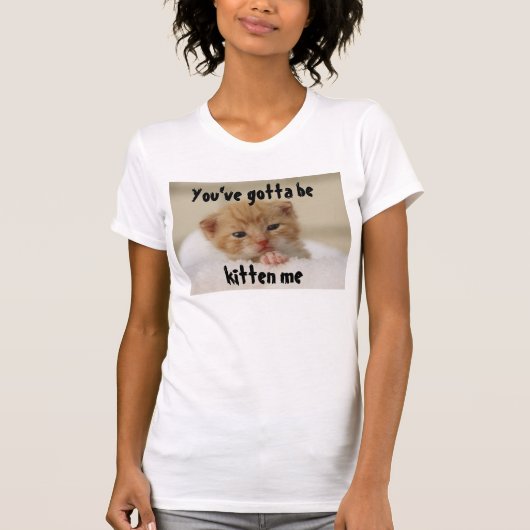 子ネコであるなります私の猫のTシャツ Tシャツ (正面)