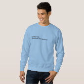 😂子供おもしろい大人に最も可能性の高い引用文を作成 スウェットシャツ (正面フル)