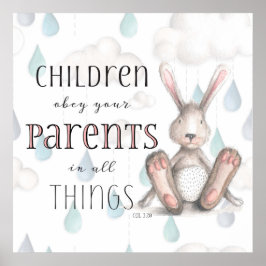 子供があなたの両親に従う – Col 3:20 ポスター