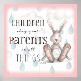 子供があなたの両親に従う – Col 3:20 Pink ポスター