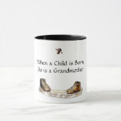 子供が生まれるとき、祖母はそうあります マグカップ (中央)