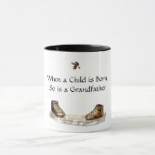 子供が生まれるとき、祖父はそうあります マグカップ (中央)