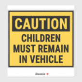 子供が車に残っていなければならない注意 シール (シート)