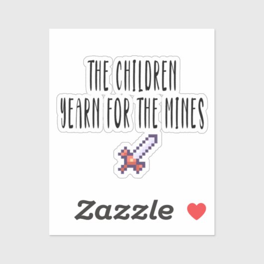 子供たちは鉱山に憧れ、おもしろいミームに憧れ、 シール (シート)