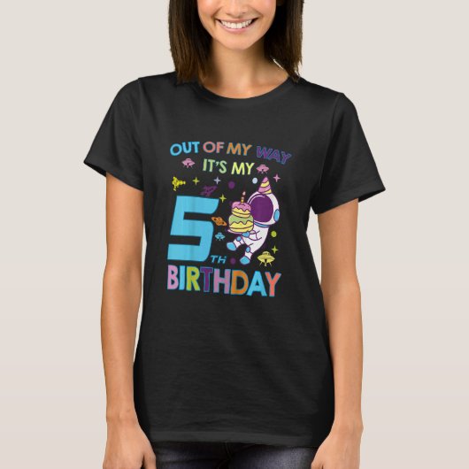 子供たち私の道の外のスペース私の5番目の誕生日だ Tシャツ (正面)
