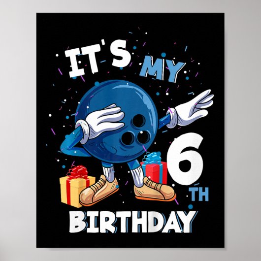 子供たち私の6誕生日6歳のボーリング誕生 ポスター (正面)
