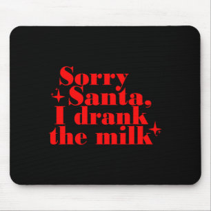 子供たち ごめんなさいサンタさん 牛乳を飲んでしまいました、僕の1st クリスマス マウスパッド