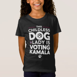子供なしの犬好きおばさん、カマラを支持して選挙に行く Tシャツ