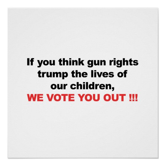 子供に対する銃の権利？投票で投票だ！ ポスター (正面)