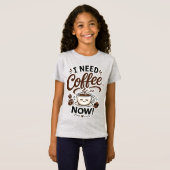 子供のための面白いコーヒー好きギフト 今すぐコーヒーが飲みたい Tシャツ (正面フル)