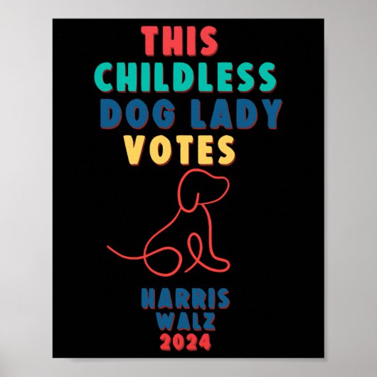 子供のない犬の女性投票Kamala - Harris Walz 1 ポスター (正面)