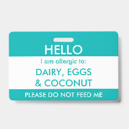 子供のティール（緑がかった色）はこんにちは私の名前アレルギーにアレルギーです バッジ