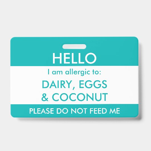 子供のティール（緑がかった色）はこんにちは私の名前アレルギーにアレルギーです バッジ (Front)