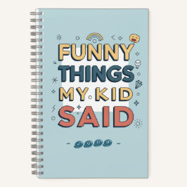 子供のユーモア溢れる名言 ポーズド・クォート ノートブック