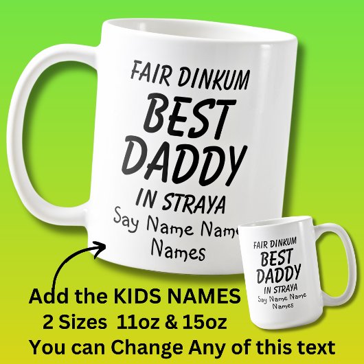 子供の名前を追加 – Fair Dinkum 最高の DADDY in Straya コーヒーマグカップ