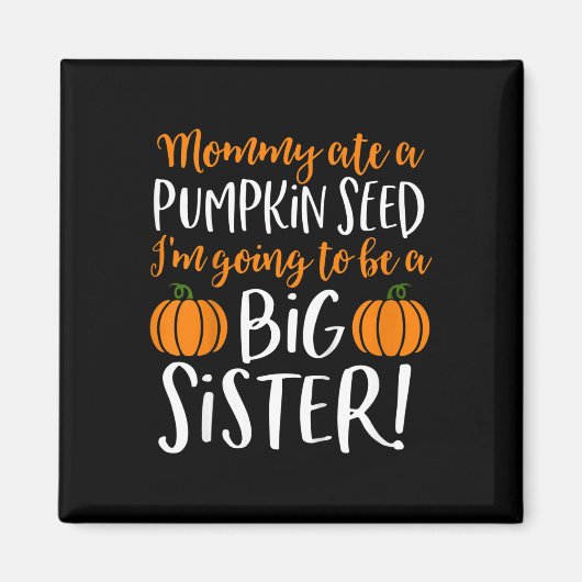 子供の大きい妹 秋の妊娠発表 ハロウィン マグネット (正面)