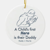 子供の最初のヒーロー、父生まれたばかりの父1-Photo セラミックオーナメント (正面)