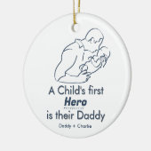 子供の最初のヒーロー、父生まれたばかりの父1-Photo セラミックオーナメント (左)