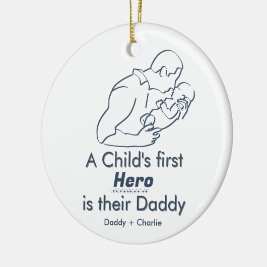 子供の最初のヒーロー、父生まれたばかりの父1-Photo セラミックオーナメント (左)