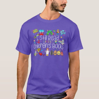 子供の本を今でも読んでいますだよ!読書はいいよね Tシャツ