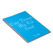 子供の言ったかわいいこと ノートブック (右側)