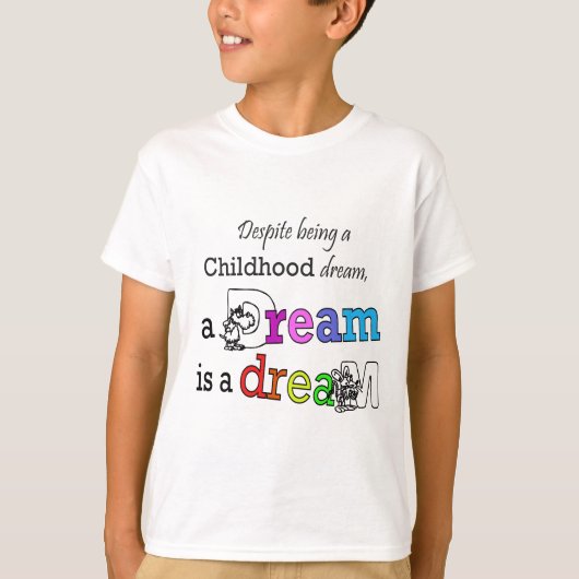 子供の頃の夢Tシャツ (子供用) Tシャツ (正面)