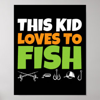 子供の魚釣り私この子供は魚に大好き私の魚釣りロ ポスター